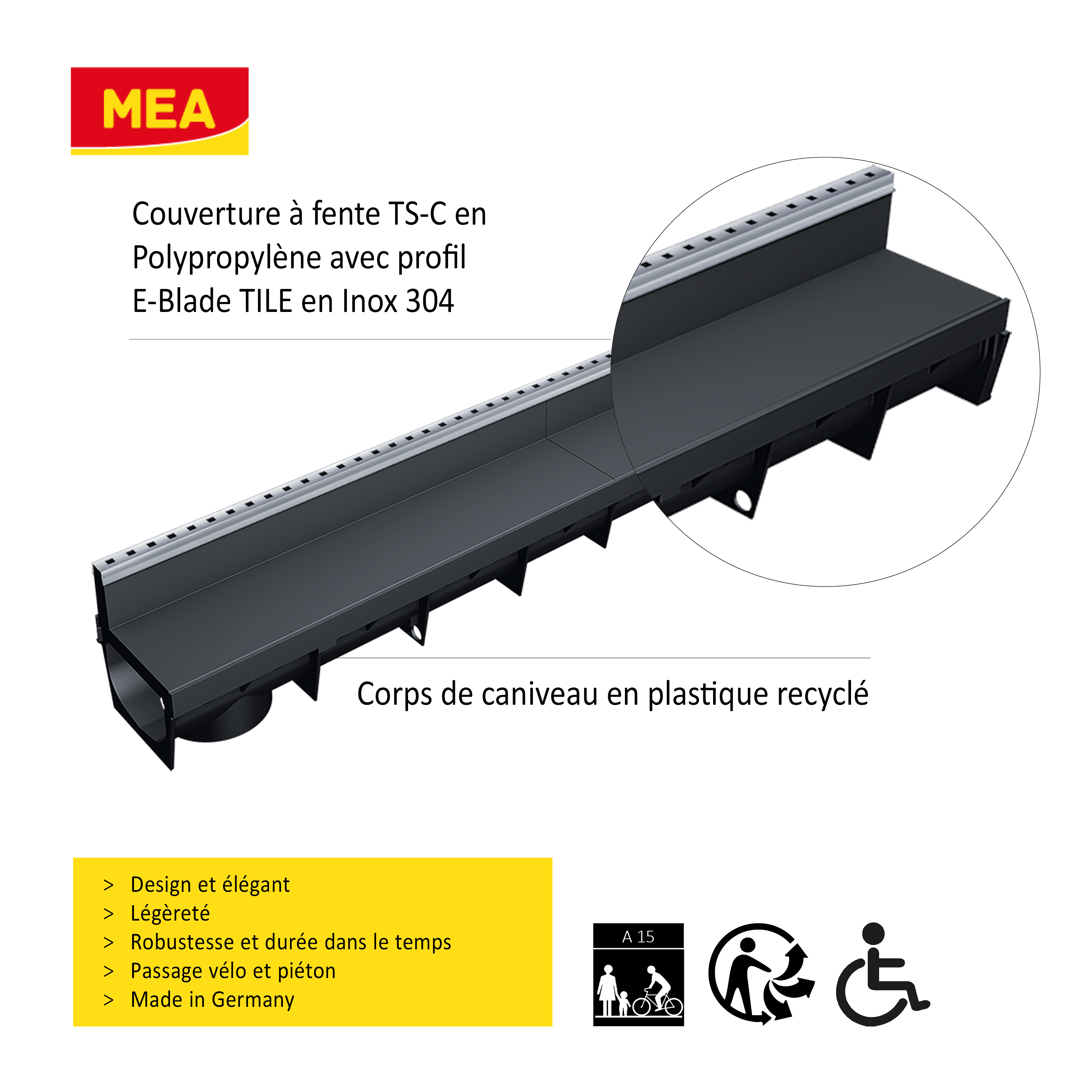 Caniveau discret MEAPARK en plastique recyclé avec fente en polypropylène et profil inox 304 Eblade T - Classe de charge A15 - Norme PMR - Facile à poser. Adapté pour terrasse, jardin, entrée de bâtiment et piscine.