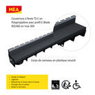 Caniveau discret en plastique recyclé MEAPARK avec fente en polypropylène et profil inox 304 Eblade R - Classe de charge A15 - Norme PMR - Facile à poser. Adapté pour terrasse, jardin, entrée de bâtiment et piscine.