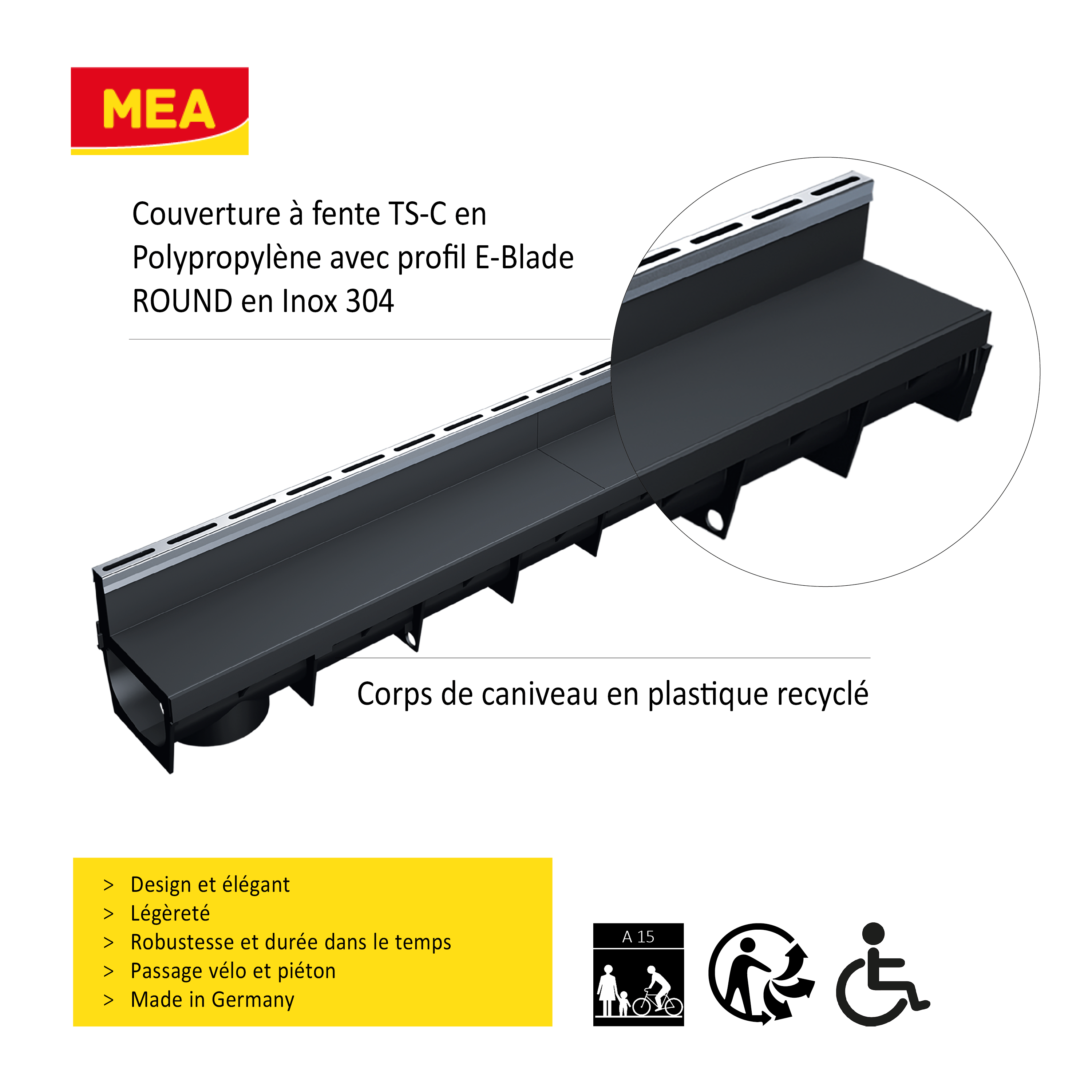 Caniveau discret MEAPARK en plastique recyclé avec fente en polypropylène et profil inox 304 Eblade R - Classe de charge A15 - Norme PMR - Facile à poser. Adapté pour terrasse, jardin, entrée de bâtiment et piscine.